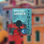 Bernard-Minier-Majster-napatia-a-zlozitych-pribehov-sa-vracia-s-novym-romanom-Vymazane